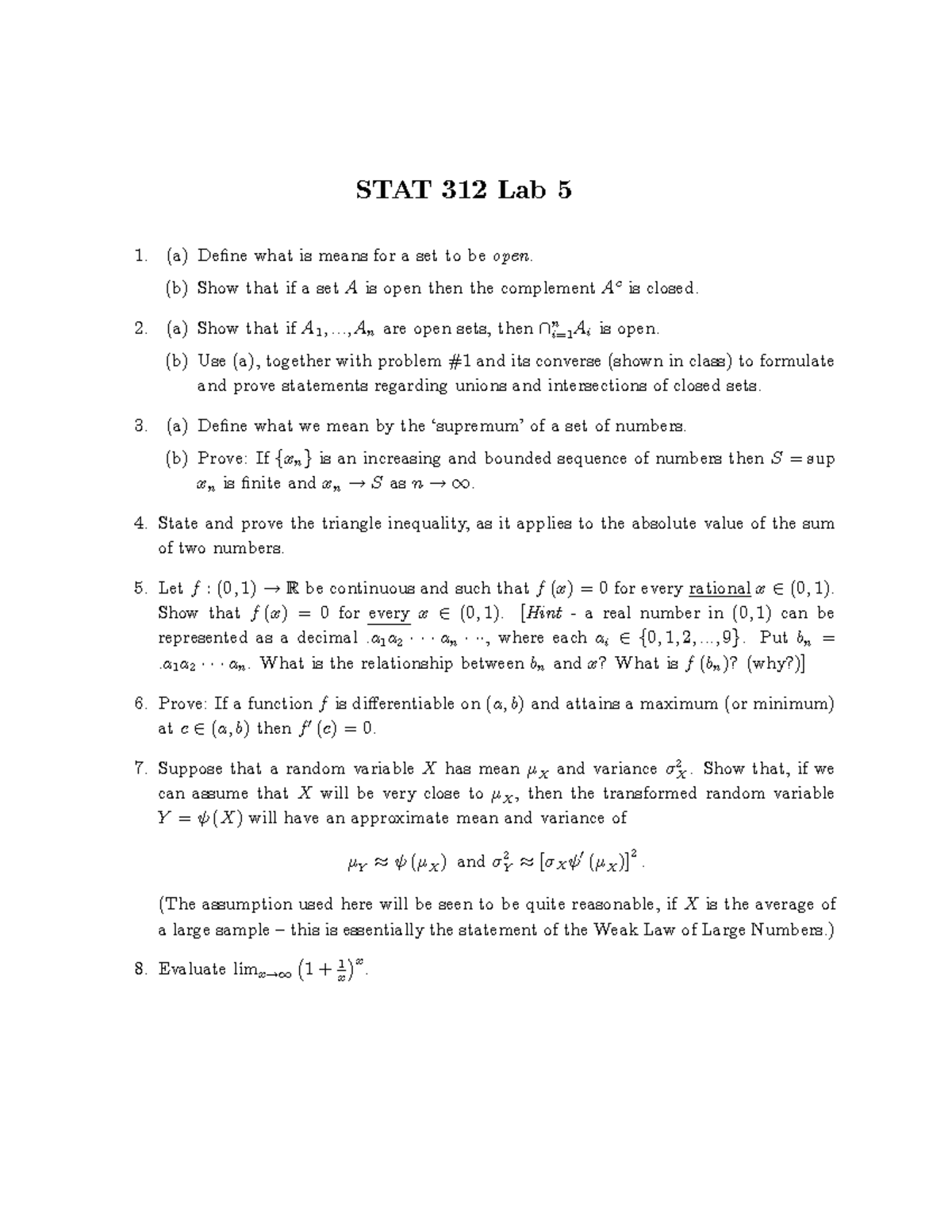 312lab5 - STAT 312 Lab 5 (a) DeÖne what is means for a set to beopen ...