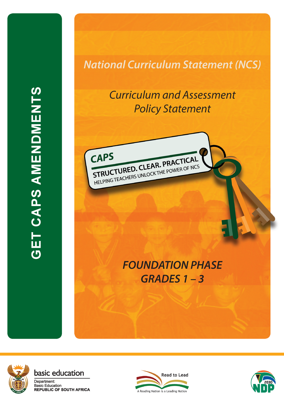 Foundation Phase CAPS Amendments GET CAPS AMENDMENTS Curriculum and