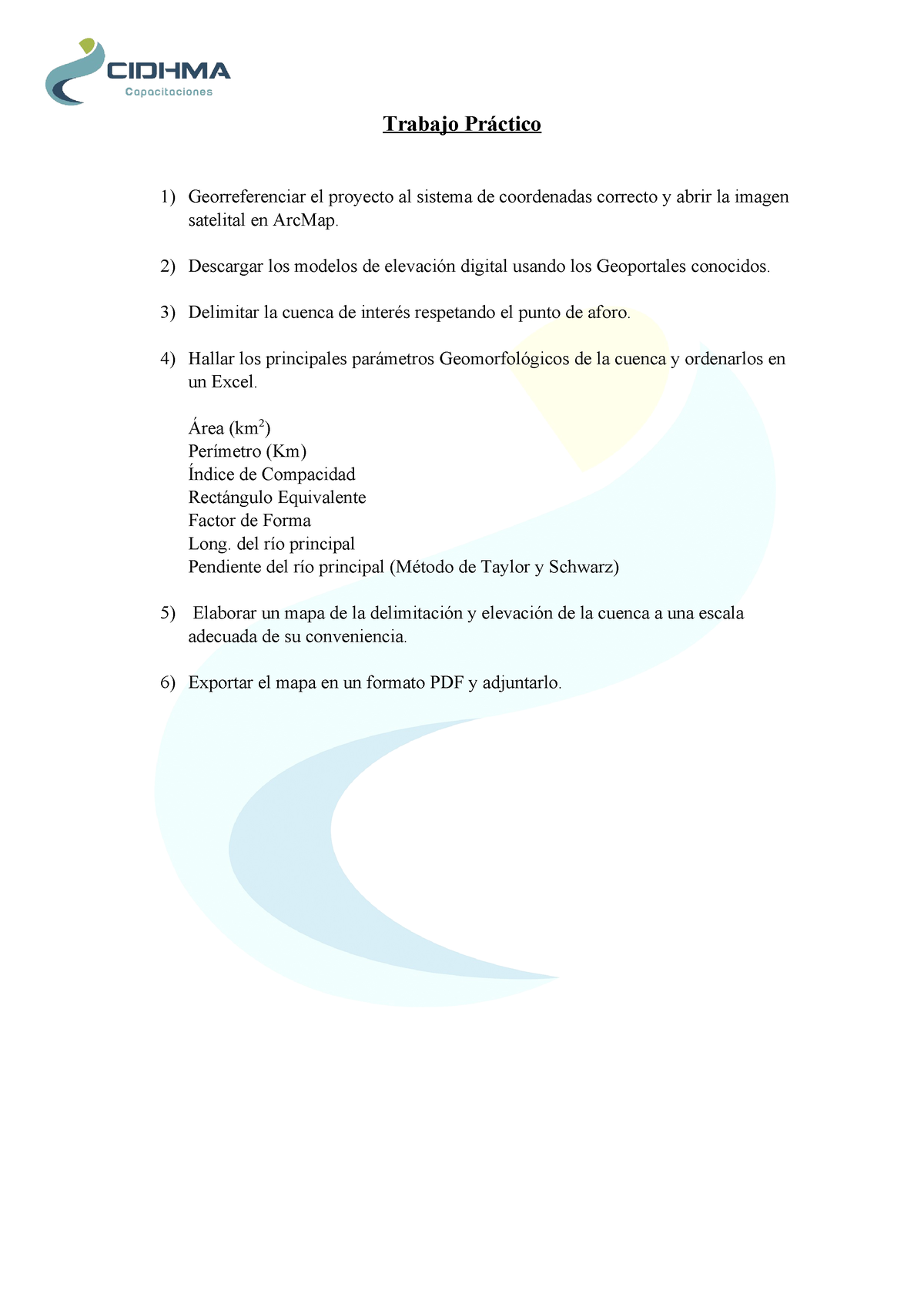 Análisis De Cuencas Hidrológicas Y Entorno De Arc Gis Trabajo Práctico Georreferenciar El