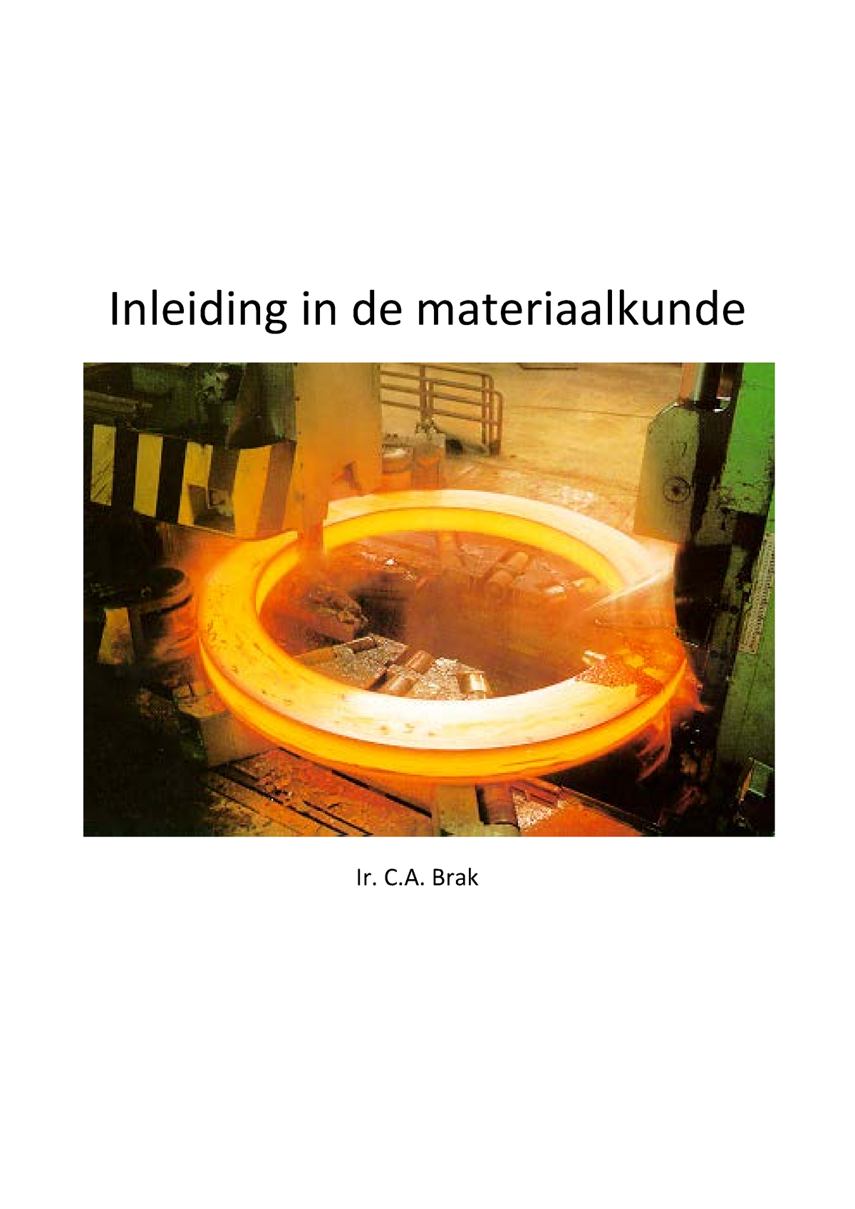 Inleiding Materiaalkunde - Inleiding In De Materiaalkunde Ir. C. Brak ...