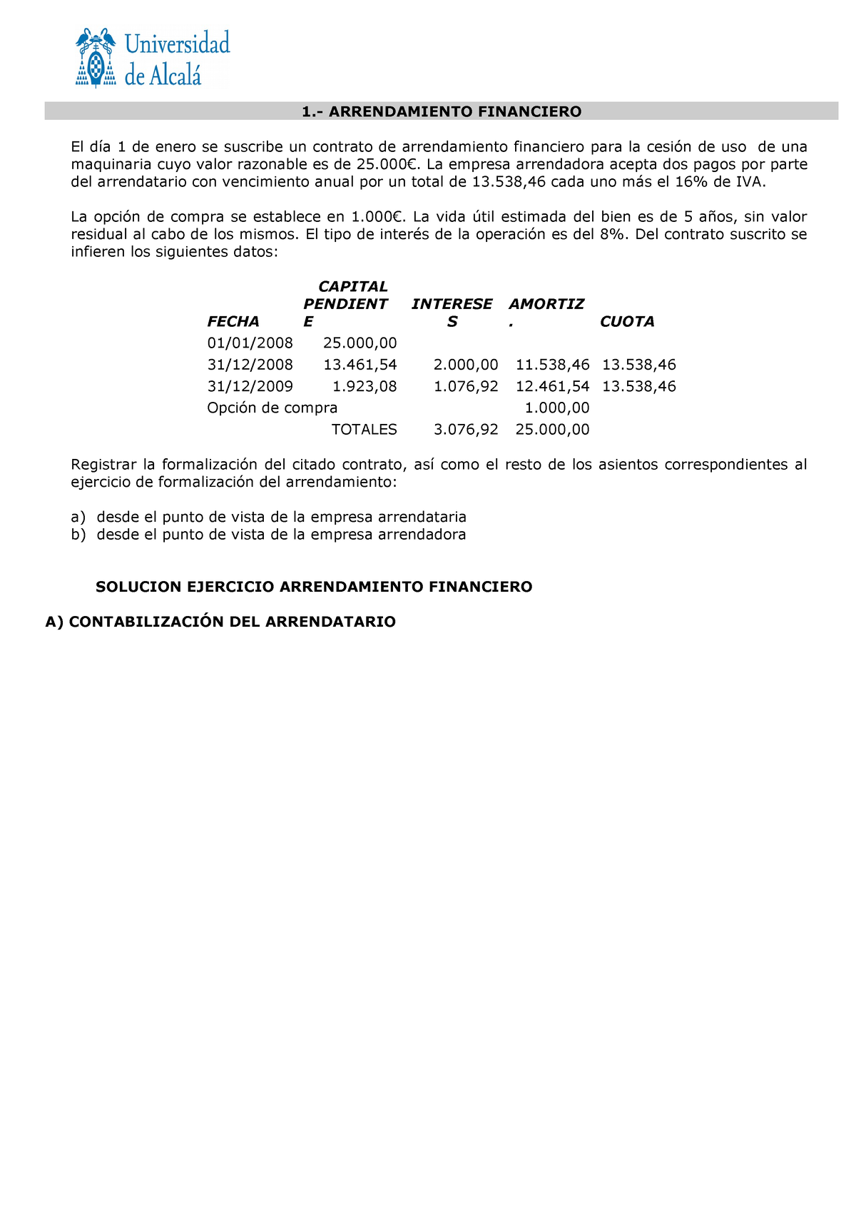 Ejercicio Arrendamiento Financiero 1 Arrendamiento Financiero El Día 1 De Enero Se Suscribe 6180