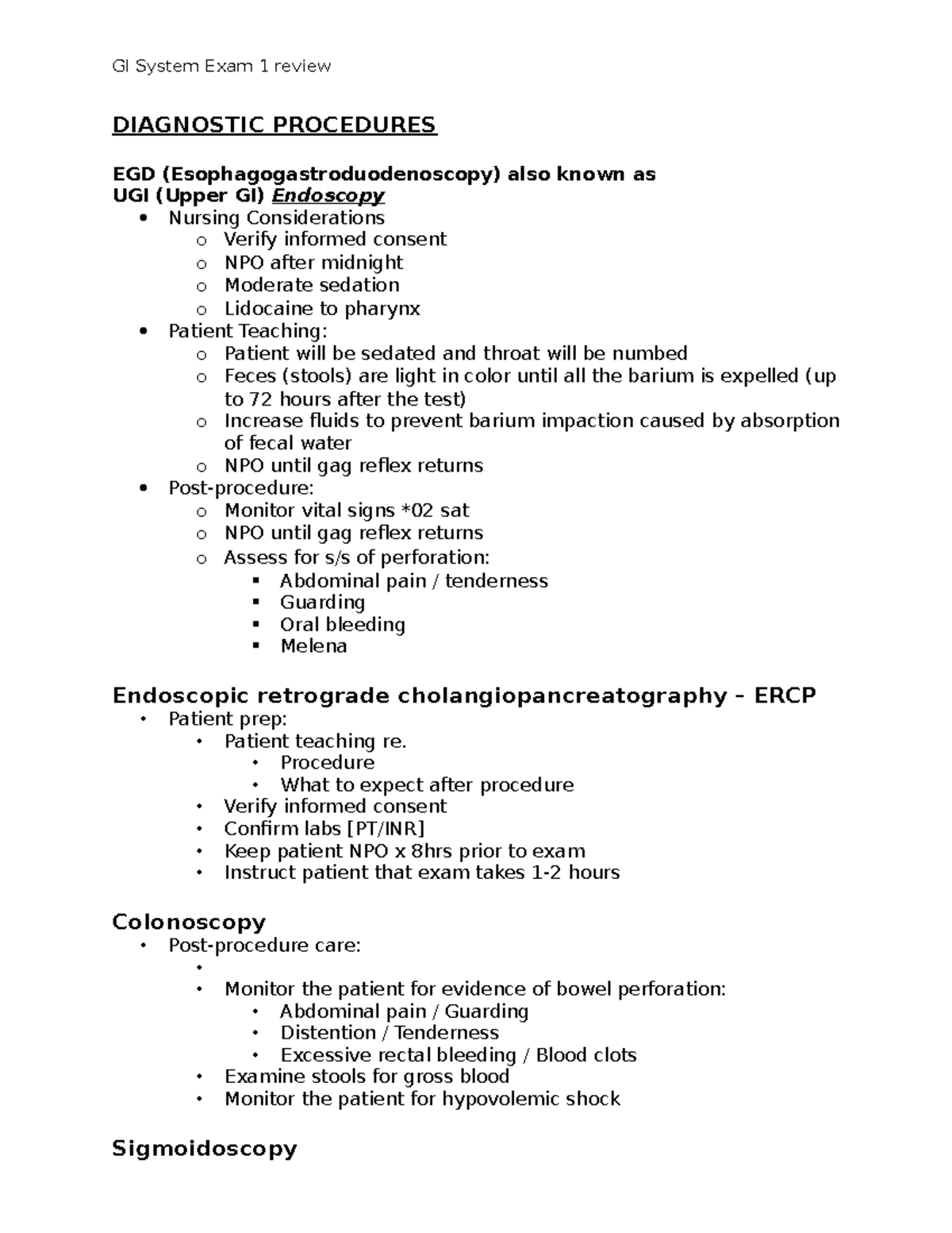 GI System Exam 1 review - n/a - DIAGNOSTIC PROCEDURES EGD ...