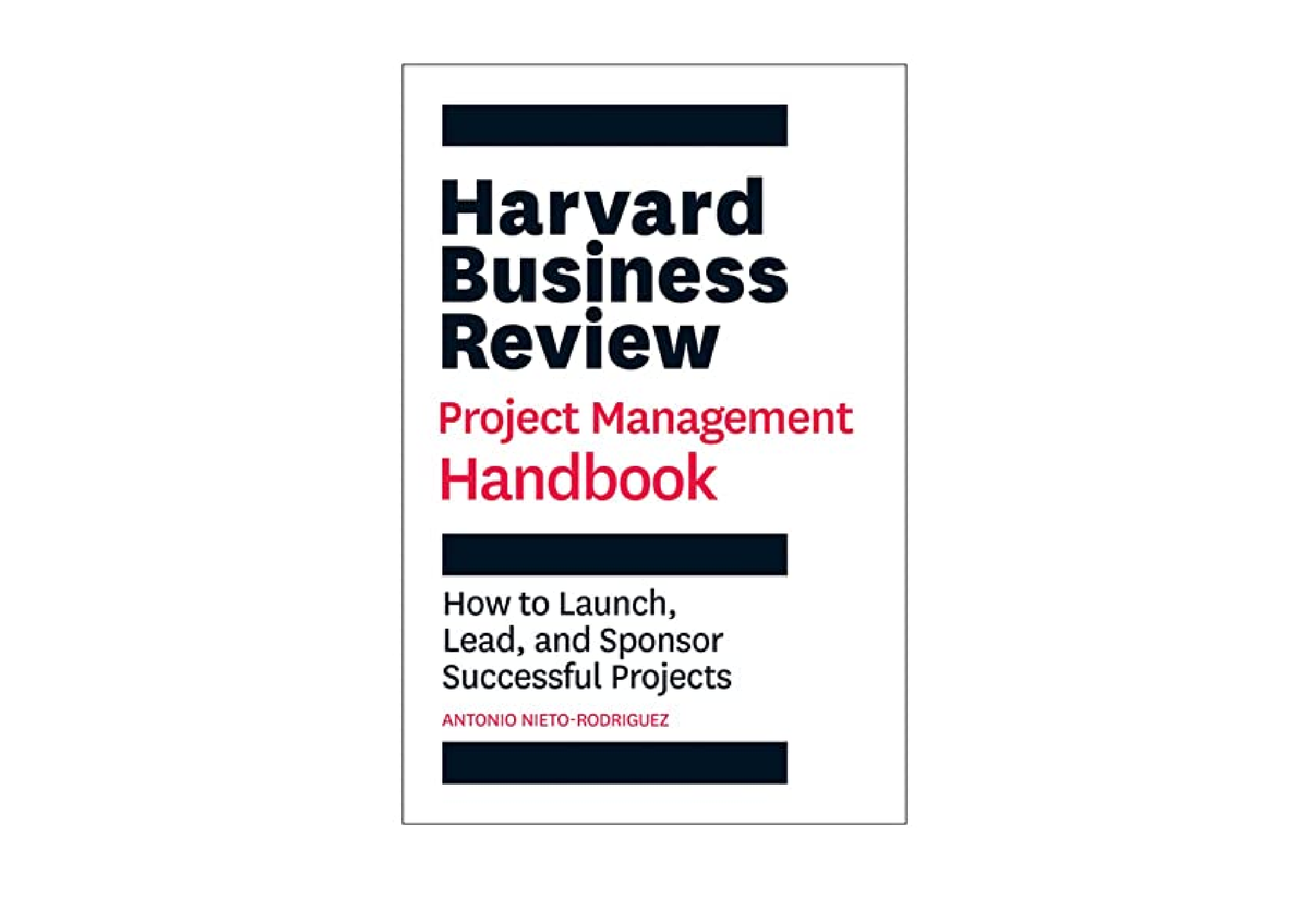 PDF Read Online Harvard Business Review Project Management Handbook How ...