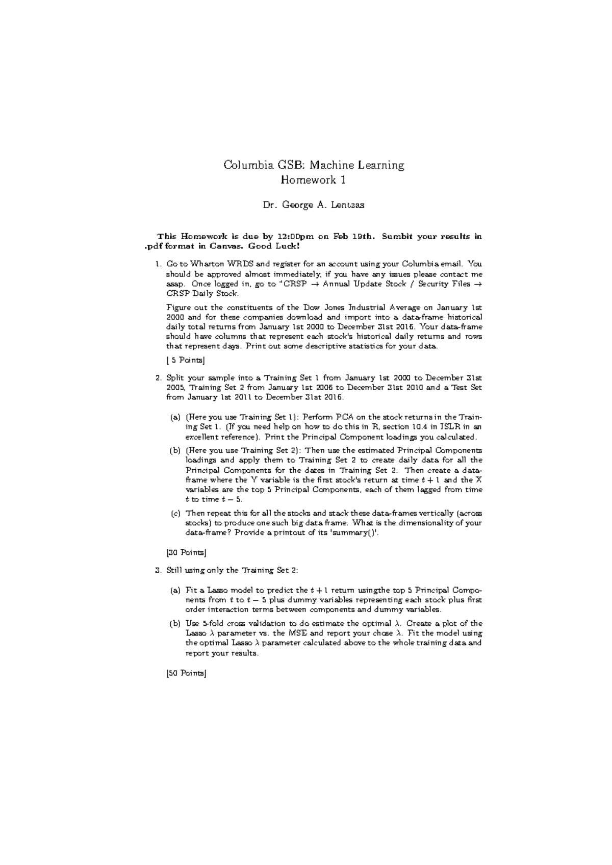 Machine Learning Homework 1 - George A. Lentzas This Homework is due by ...