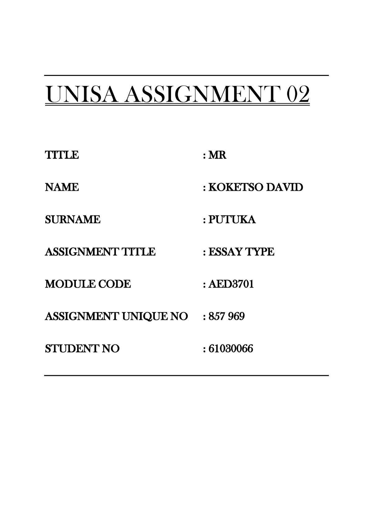 AED3701 Ass 02 - UNISA ASSIGNMENT 02 TITLE : MR NAME : KOKETSO DAVID ...