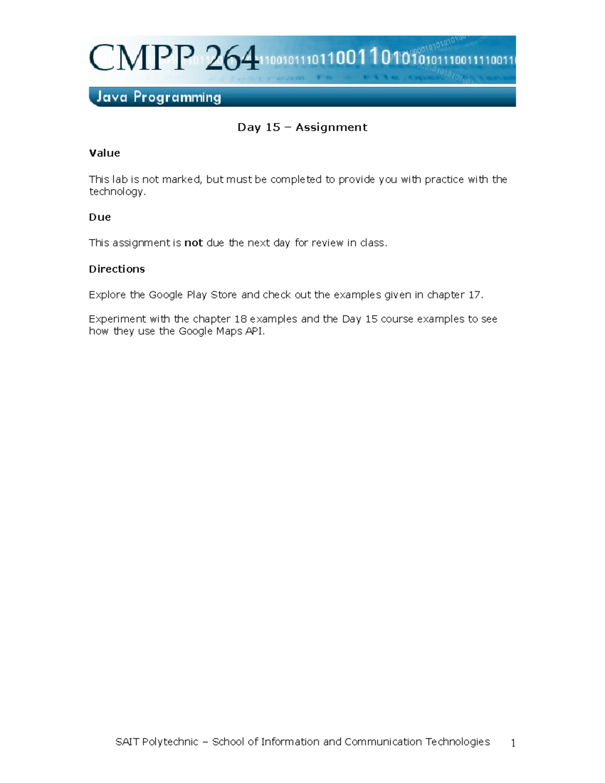 CMPP264 Java Day 15 Exercise - Day 15 – Assignment Value This lab is ...