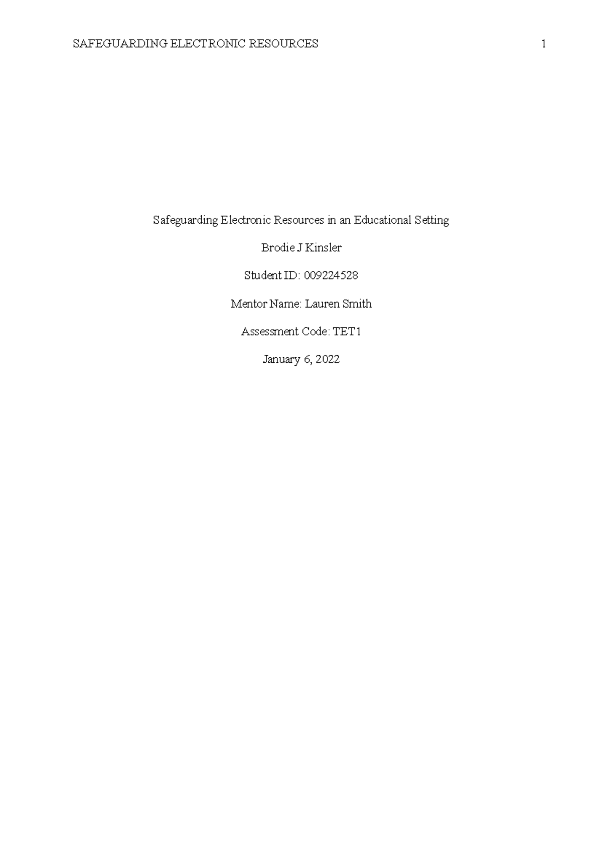 TET1 Task 1: Safeguarding Electronic Resources in an Educational ...