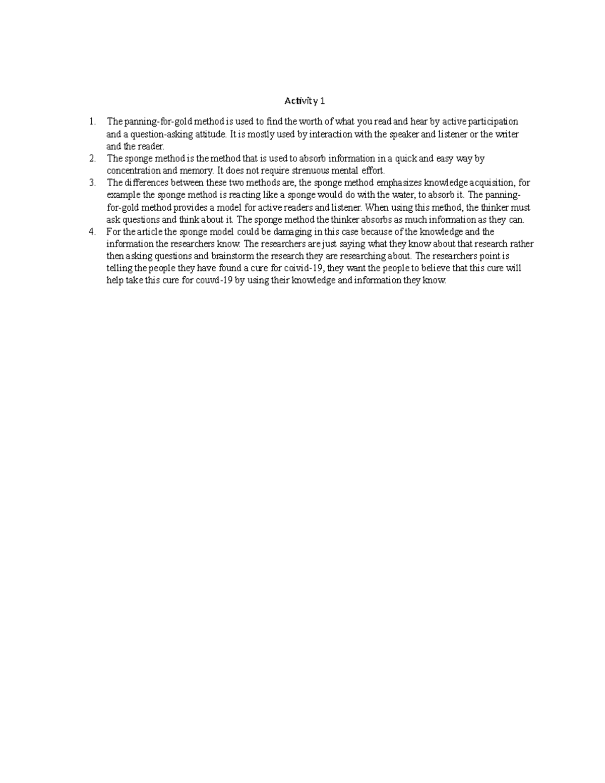 Assignment 1 - Activity 1 The panning-for-gold method is used to find ...