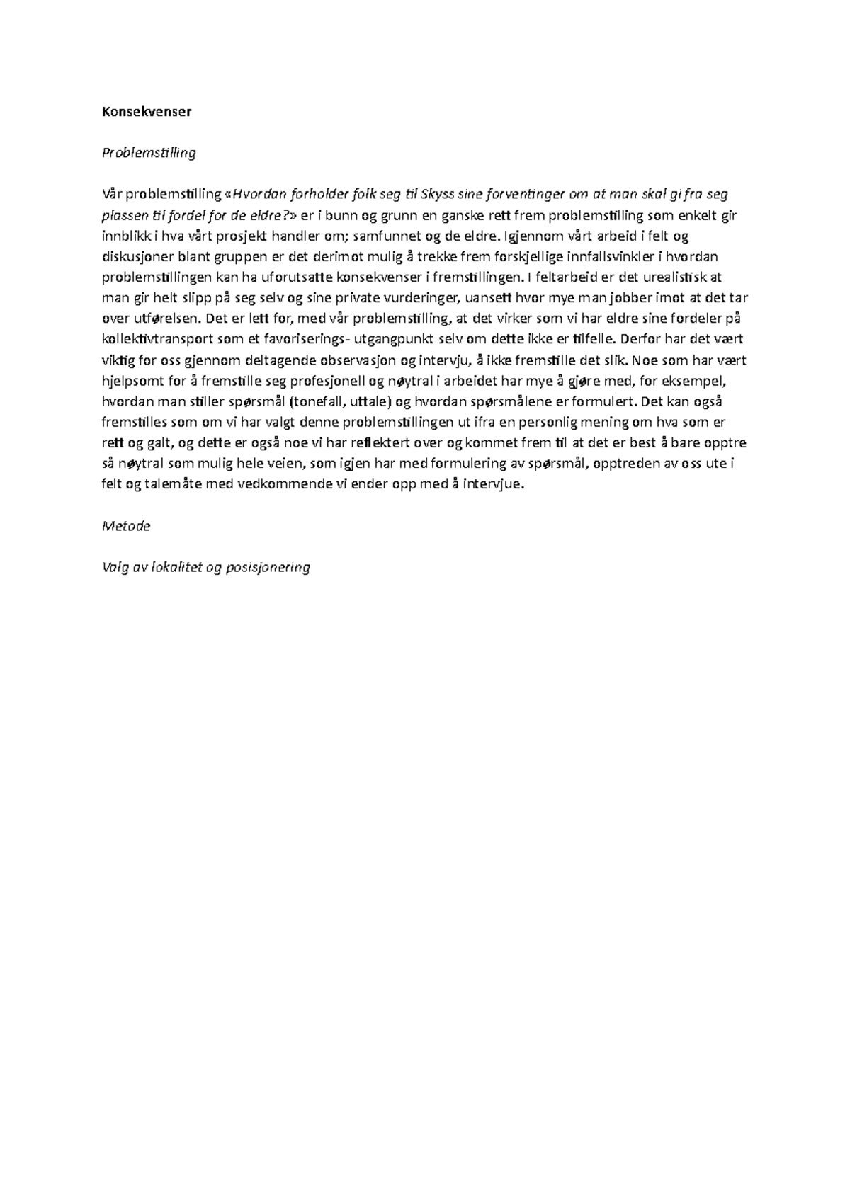 Refleksjon Feltarbeid Konsekvenser Problemstilling V r 