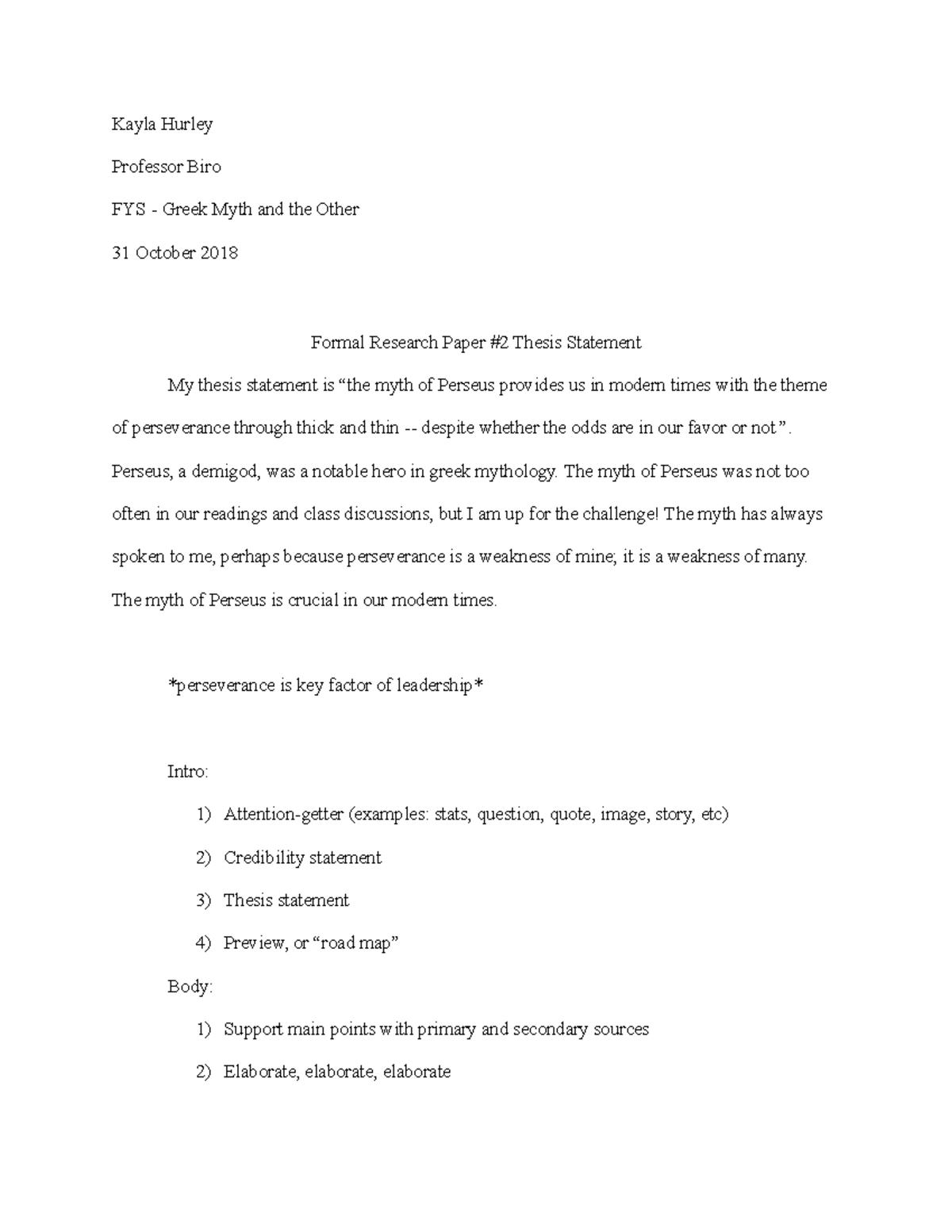 Formal Research Paper #2 Thesis Statement - Kayla Hurley Professor Biro ...