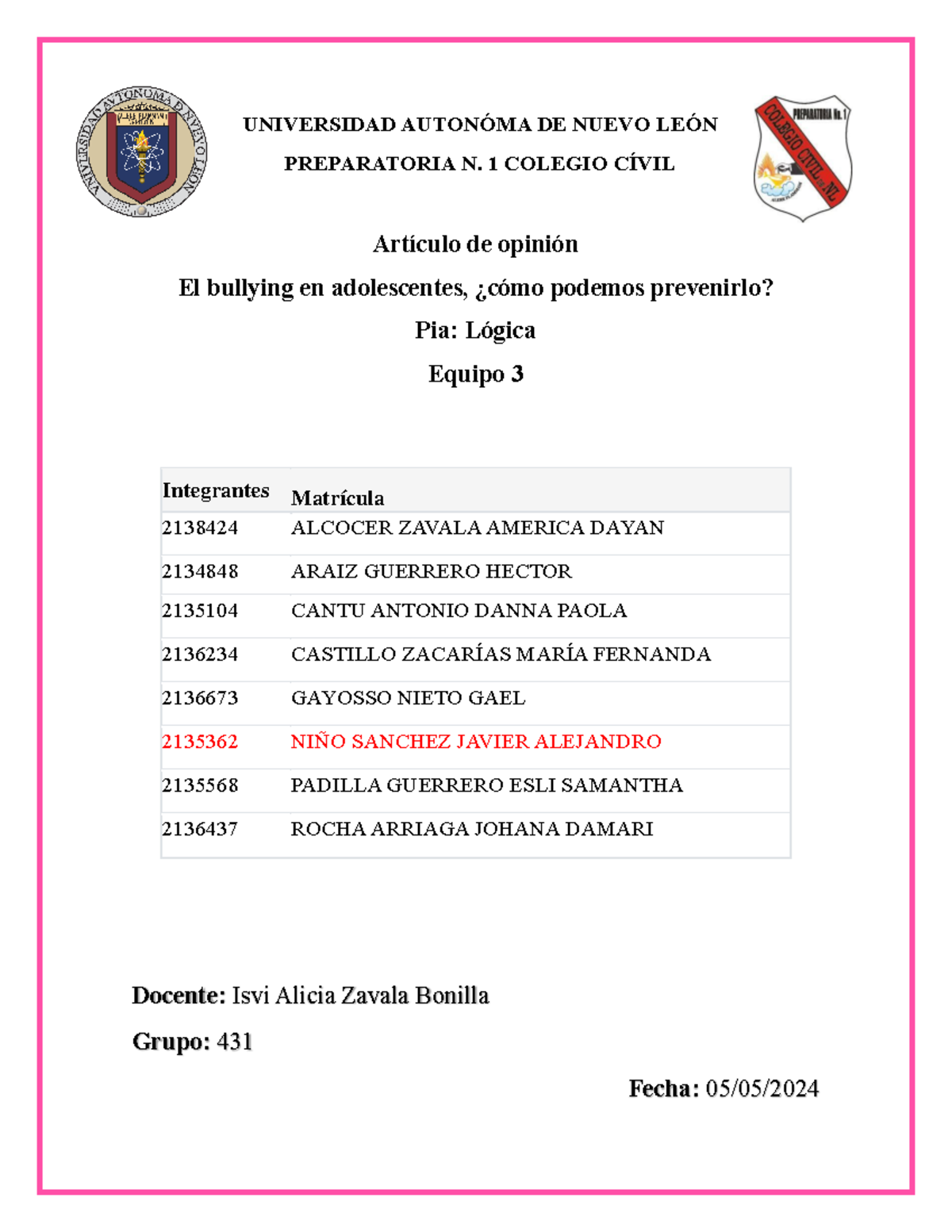 Equipo 3 PIA Logic - UNIVERSIDAD AUTONÓMA DE NUEVO LEÓN PREPARATORIA N ...