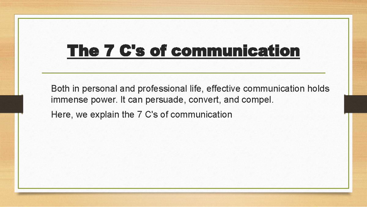 The 7 C's of communication - The 7 C's of communication Both in ...