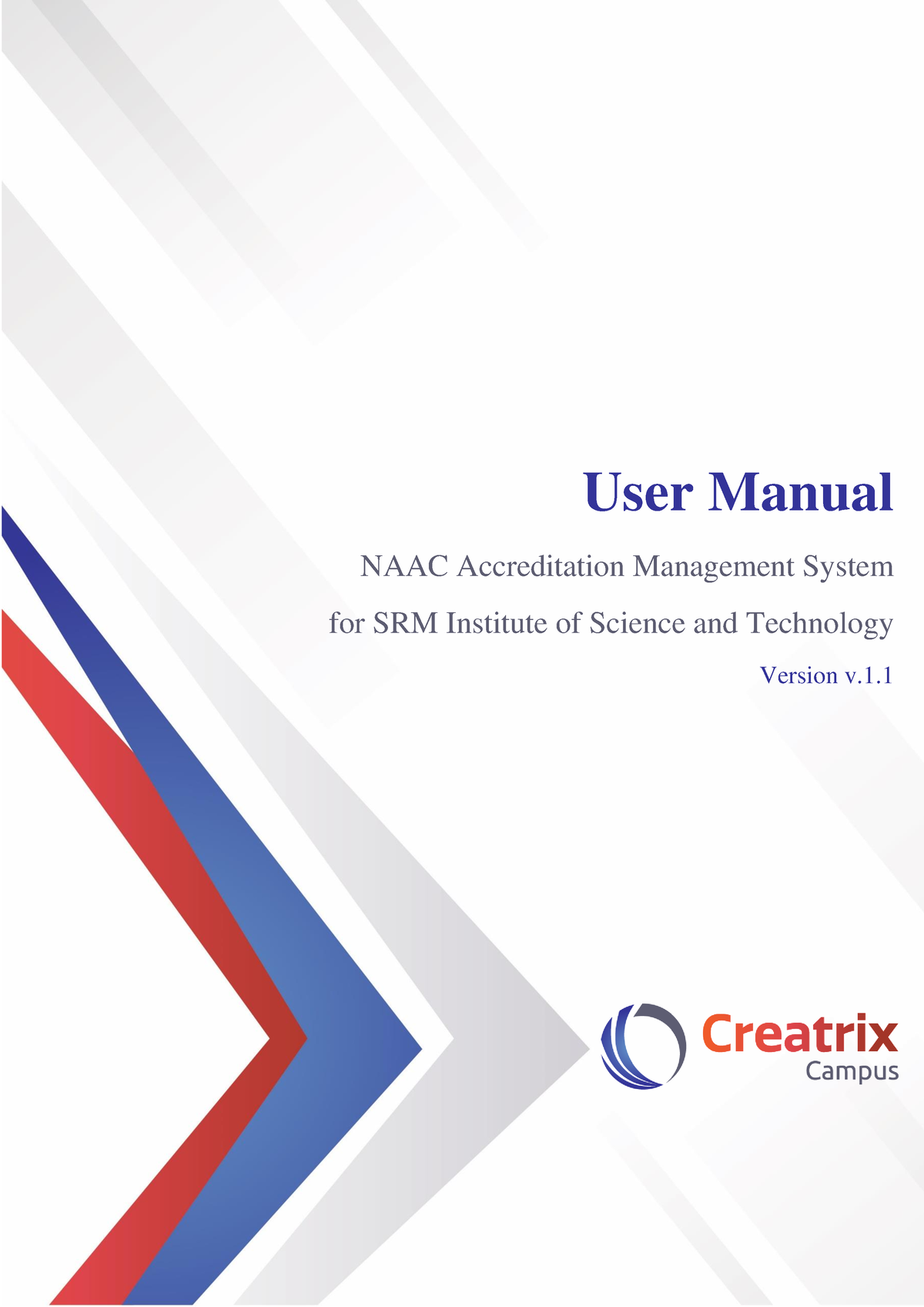 2 User Manual Srmist NAAC v.1.1 User Manual NAAC Accreditation