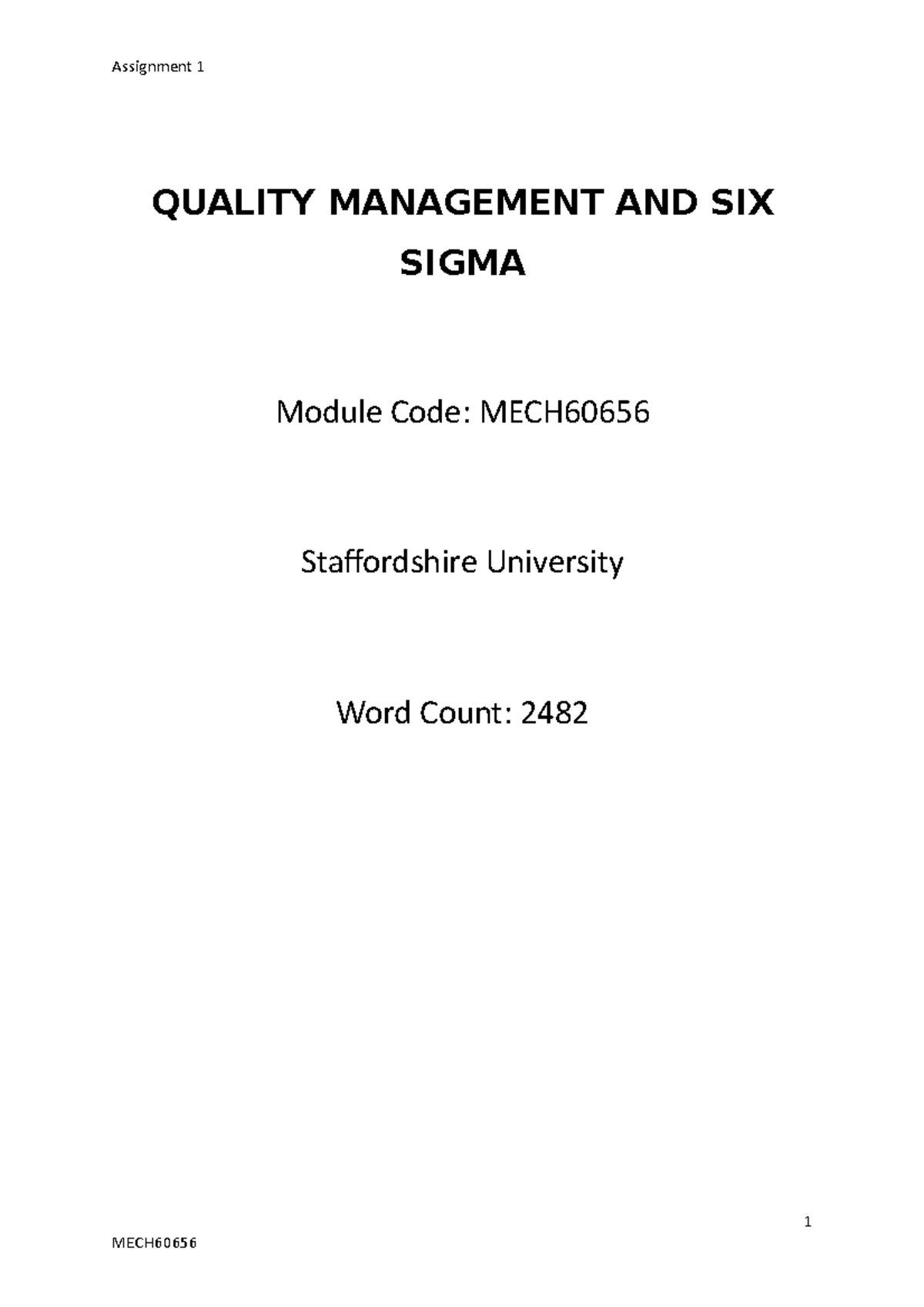 MECH60656 - Assignment A (Case Study) - QUALITY MANAGEMENT AND SIX ...