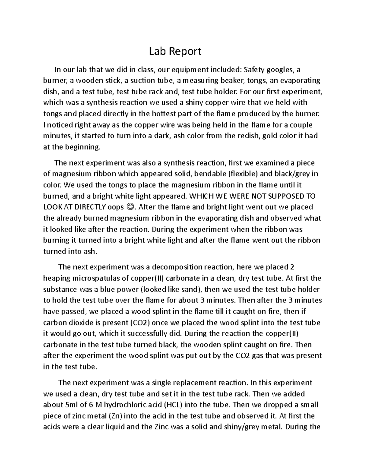 Lab Report - For our first experiment, which was a synthesis reaction ...