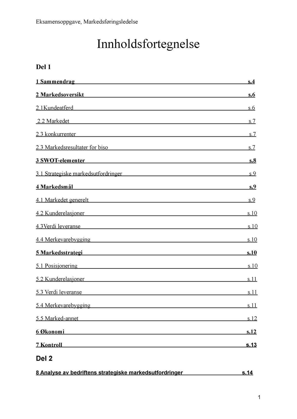 Markedsføringsledelse - Innholdsfortegnelse Del 1 Sammendrag S. 2 ...