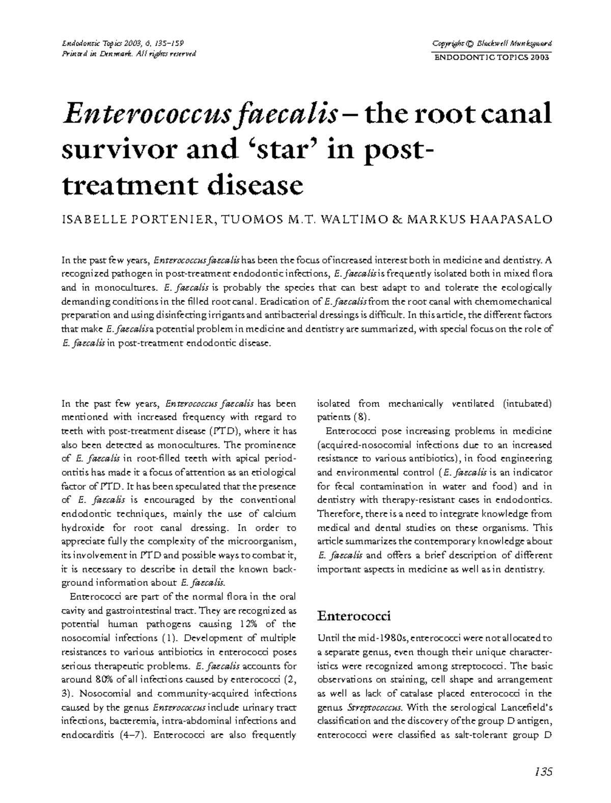 E faecalis endodontics Enterococcus faecalis the root canal