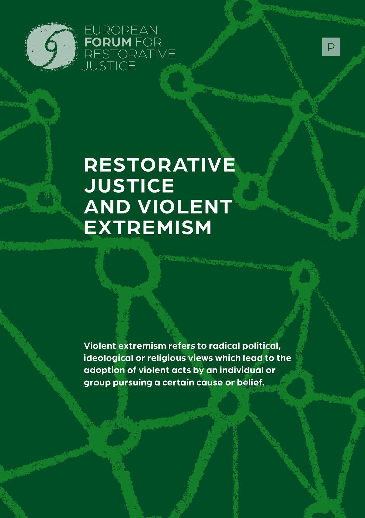 Policy Brief On Restorative Justice And Violent Extremism - RESTORATIVE ...