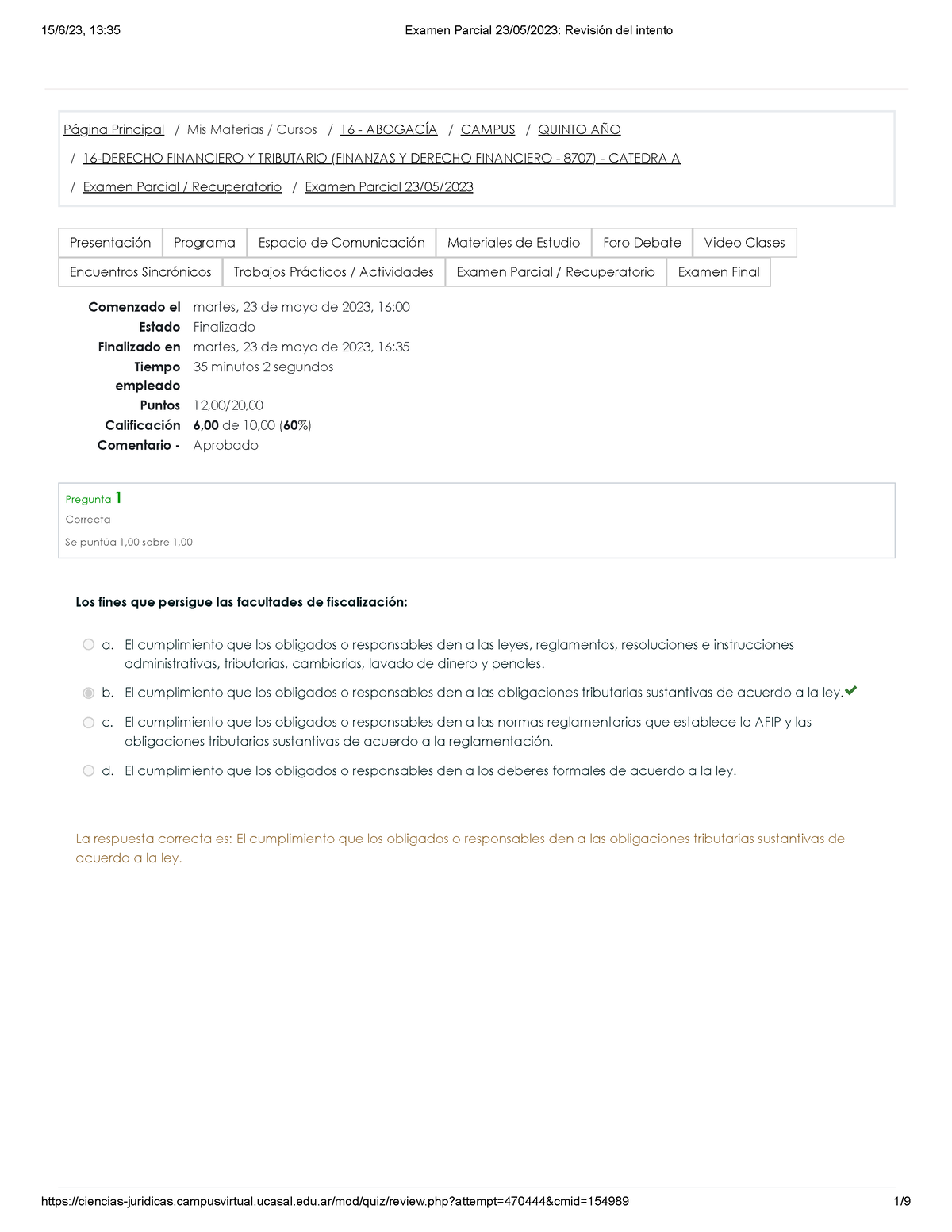 Examen Parcial 23 05 2023 Revisión Del Intento - Finanzas Y Derecho ...