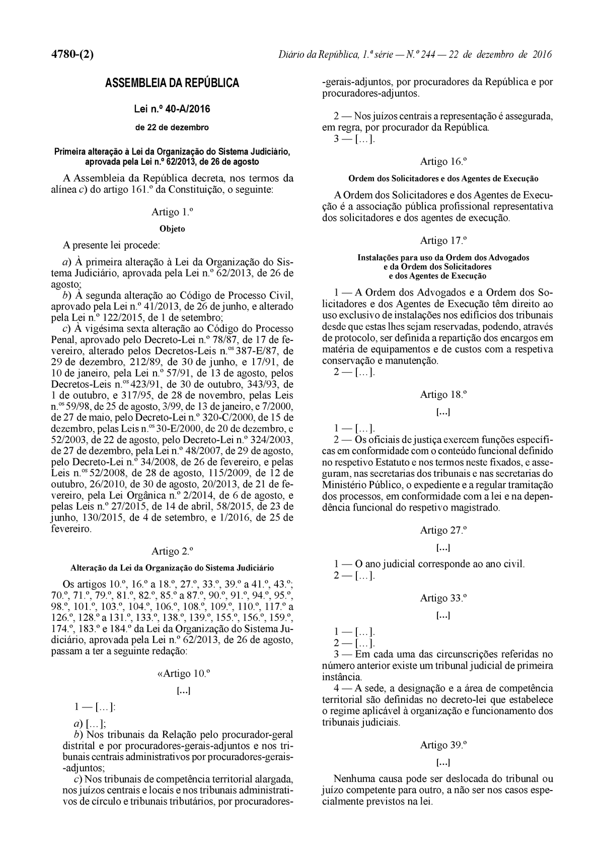Losj Alteração 1 E Republicação Lei Nº 40 A 2016 4780 2 Diário Da República 1ª Série — N 7073