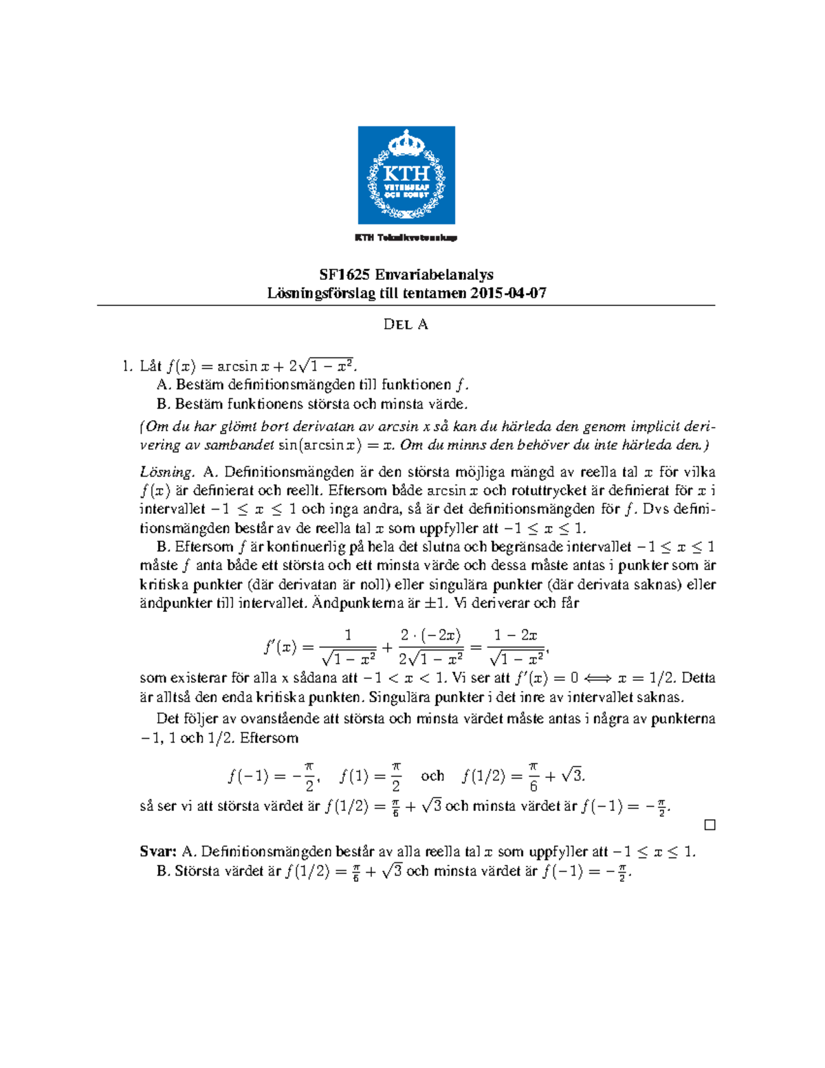 Tenta 7 April 2015, Frågor Och Svar - SF1625 Envariabelanalys Losningsf ...