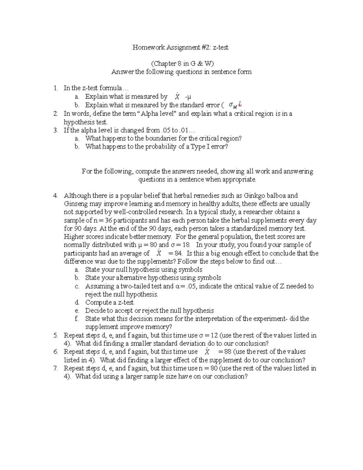 Ztest Questions Homework Assignment 2 ztest (Chapter 8 in G & W