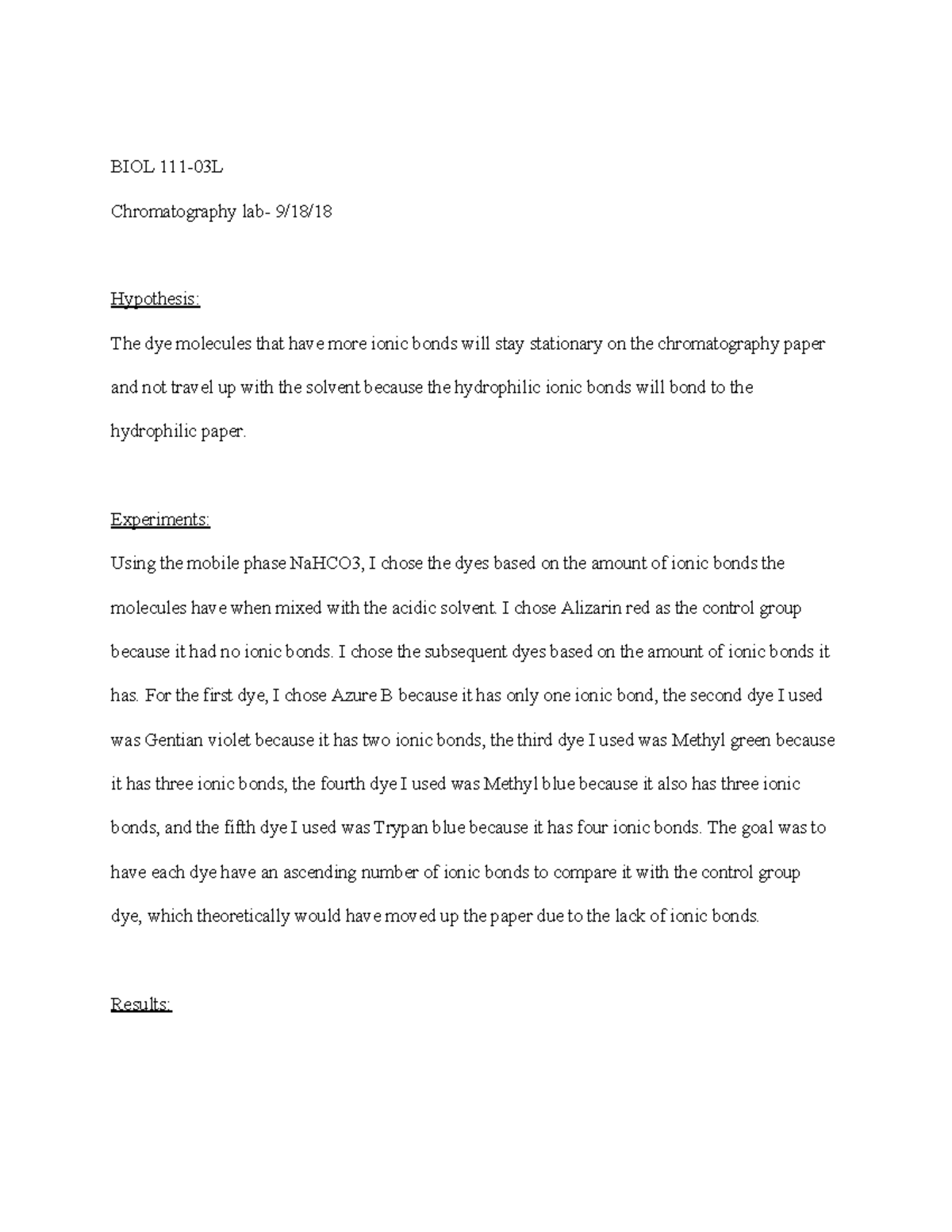 Chromatography lab report3 BIOL Chromatography Hypothesis The dye