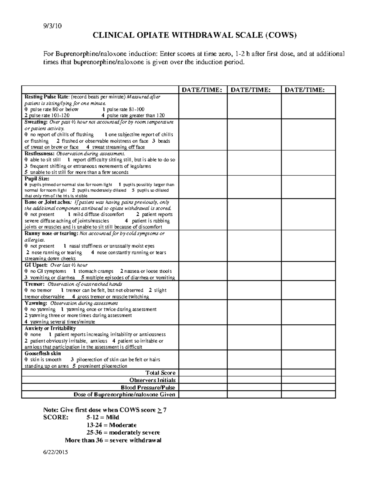 Clinical opiate withdrawal s - 9/3/ 6/22/ CLINICAL OPIATE WITHDRAWAL ...