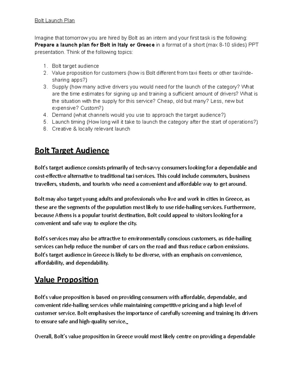 Bolt Launch Plan - Notes - Imagine that tomorrow you are hired by Bolt ...