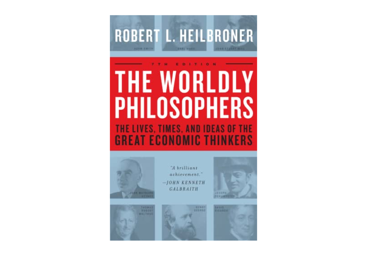 Download PDF The Worldly Philosophers The Lives Times And Ideas Of The ...