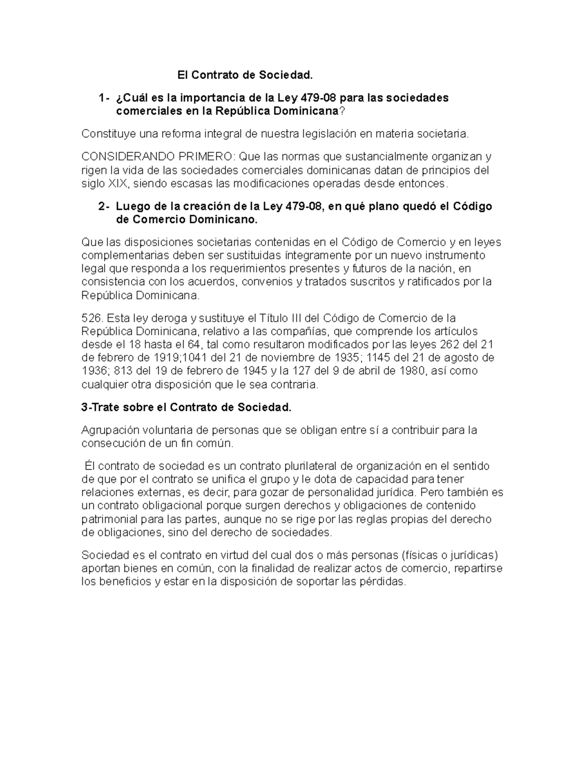 El Contrato de Sociedad, primera tarea unidad 3 - El Contrato de Sociedad.  1- ¿Cuál es la - Studocu