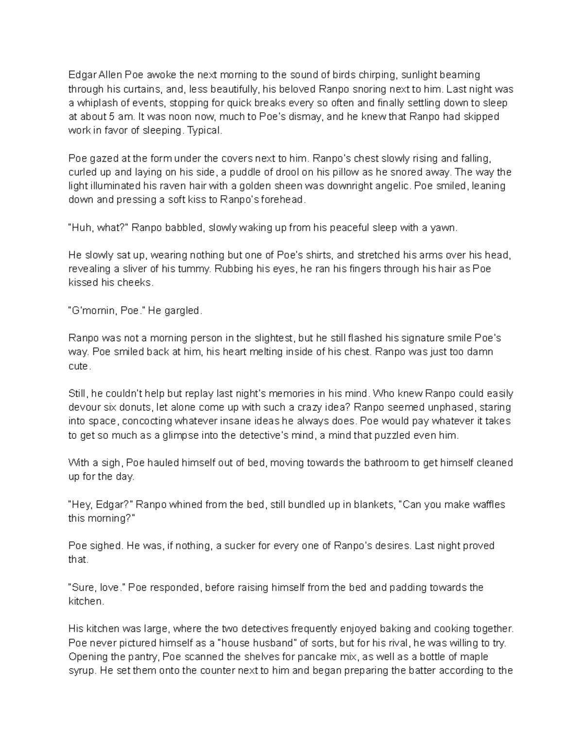 Powdered Sugar Pt. 3 The Morning After Edgar Allen Poe awoke the next