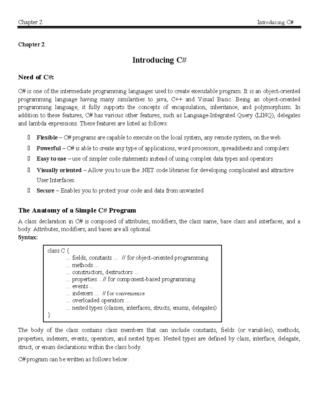 Chapter 2-Introducing C# - Chapter 2 Introducing C# Need of C#: C# is ...