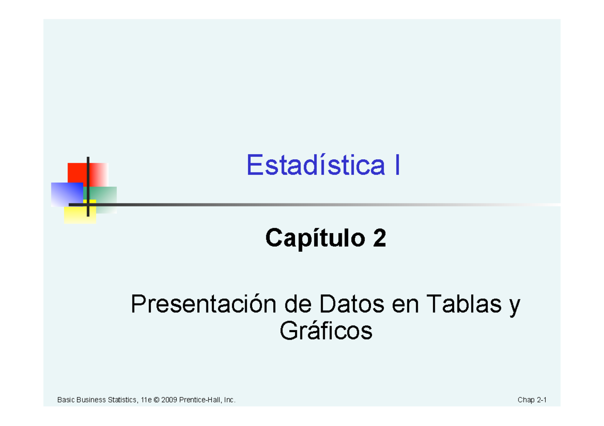 Estadi Stica I - Capi Tulo 2 - Basic Business Statistics, 11e © 2009 ...