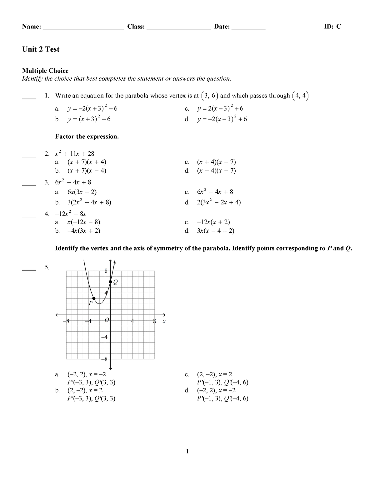 Unit 2 Test Quadratics Review - Name: ________________________ Class