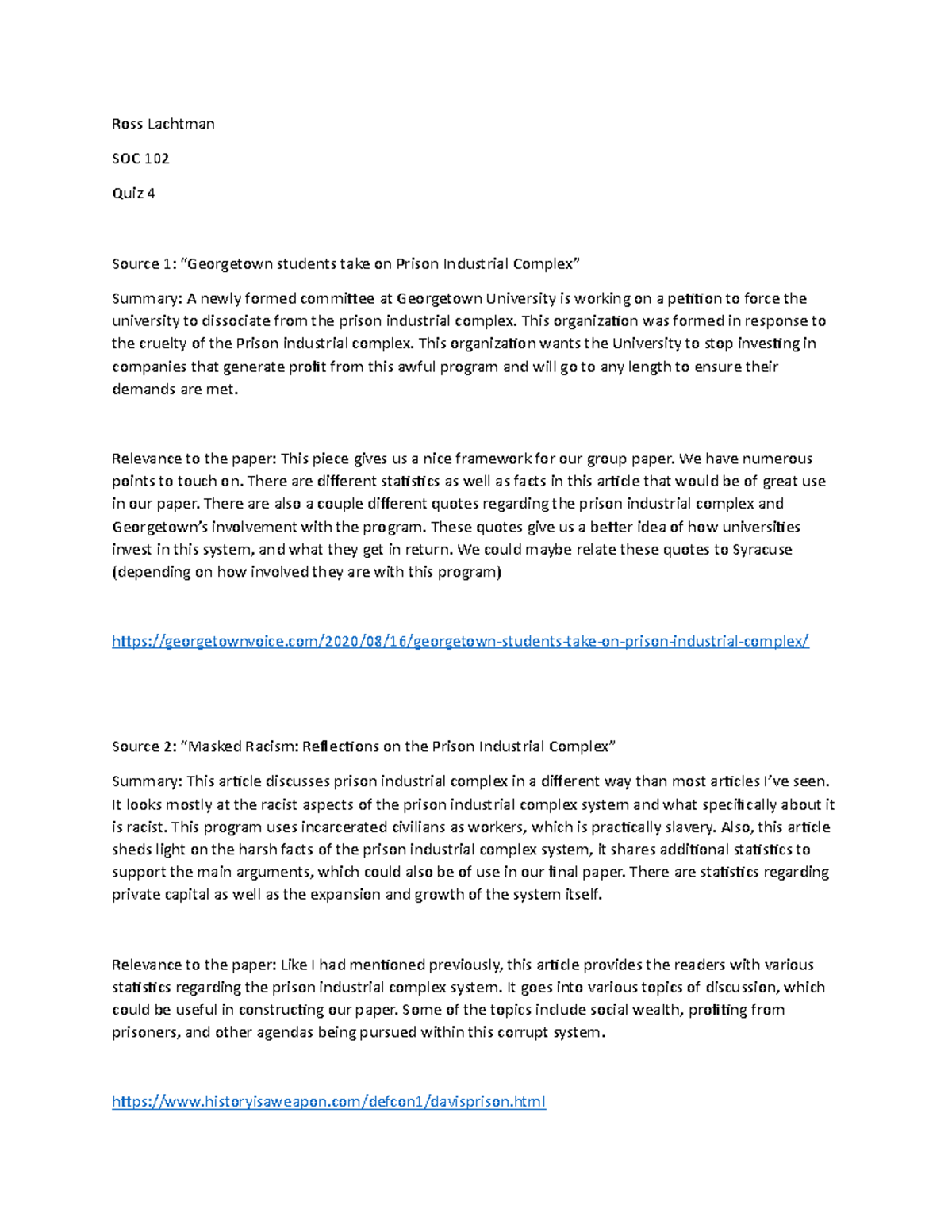 Quiz 4 - notes - Ross Lachtman SOC 102 Quiz 4 Source 1: “Georgetown ...