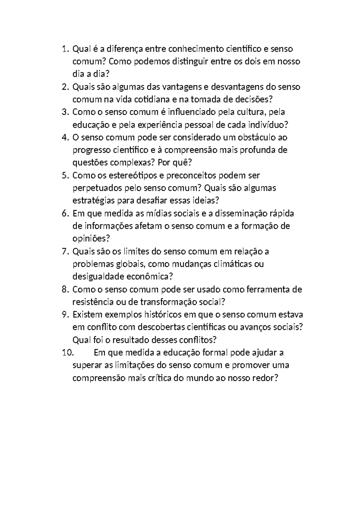 Qual é a diferença entre conhecimento científico e senso comum - Qual é ...