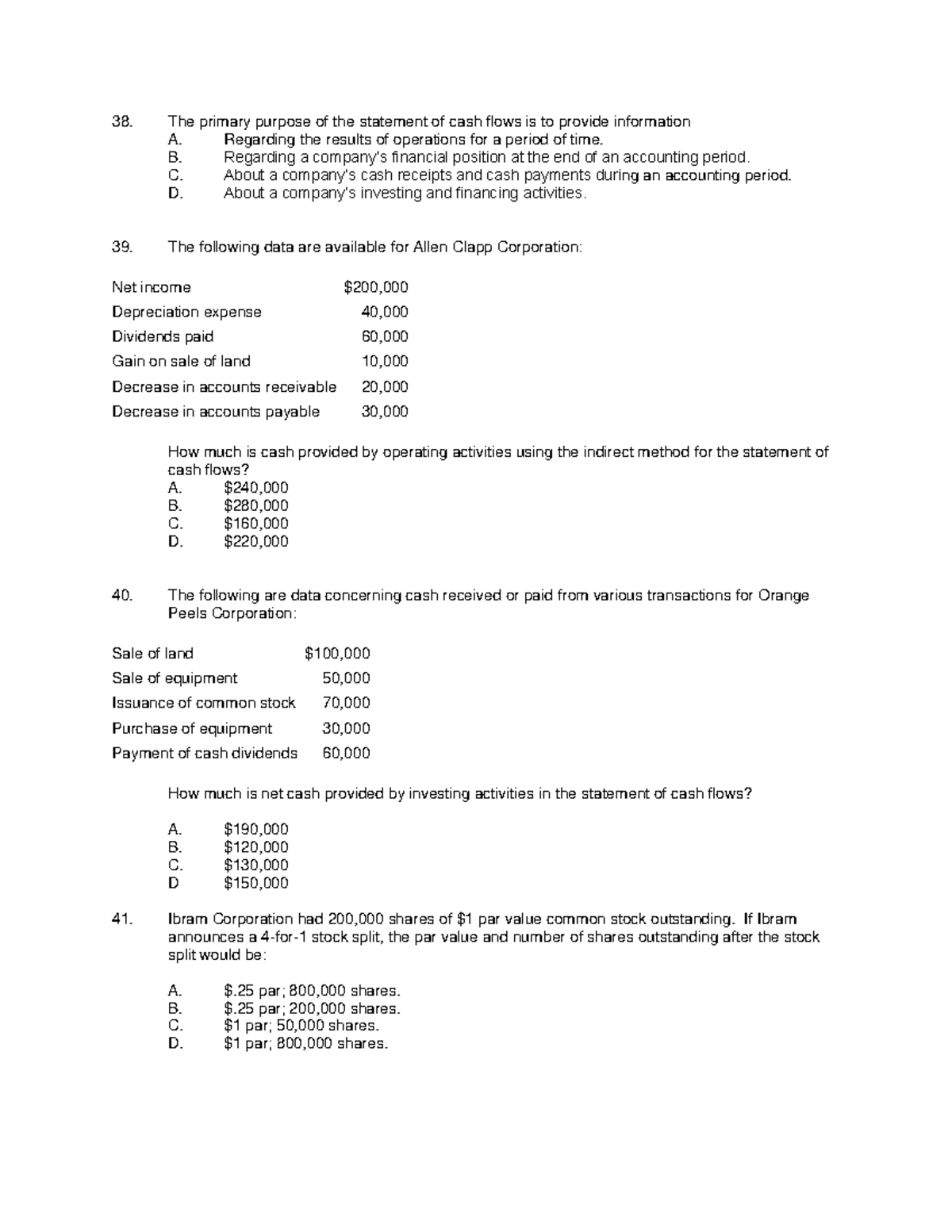 Accounting Exam p2 - The primary purpose of the statement of cash flows ...