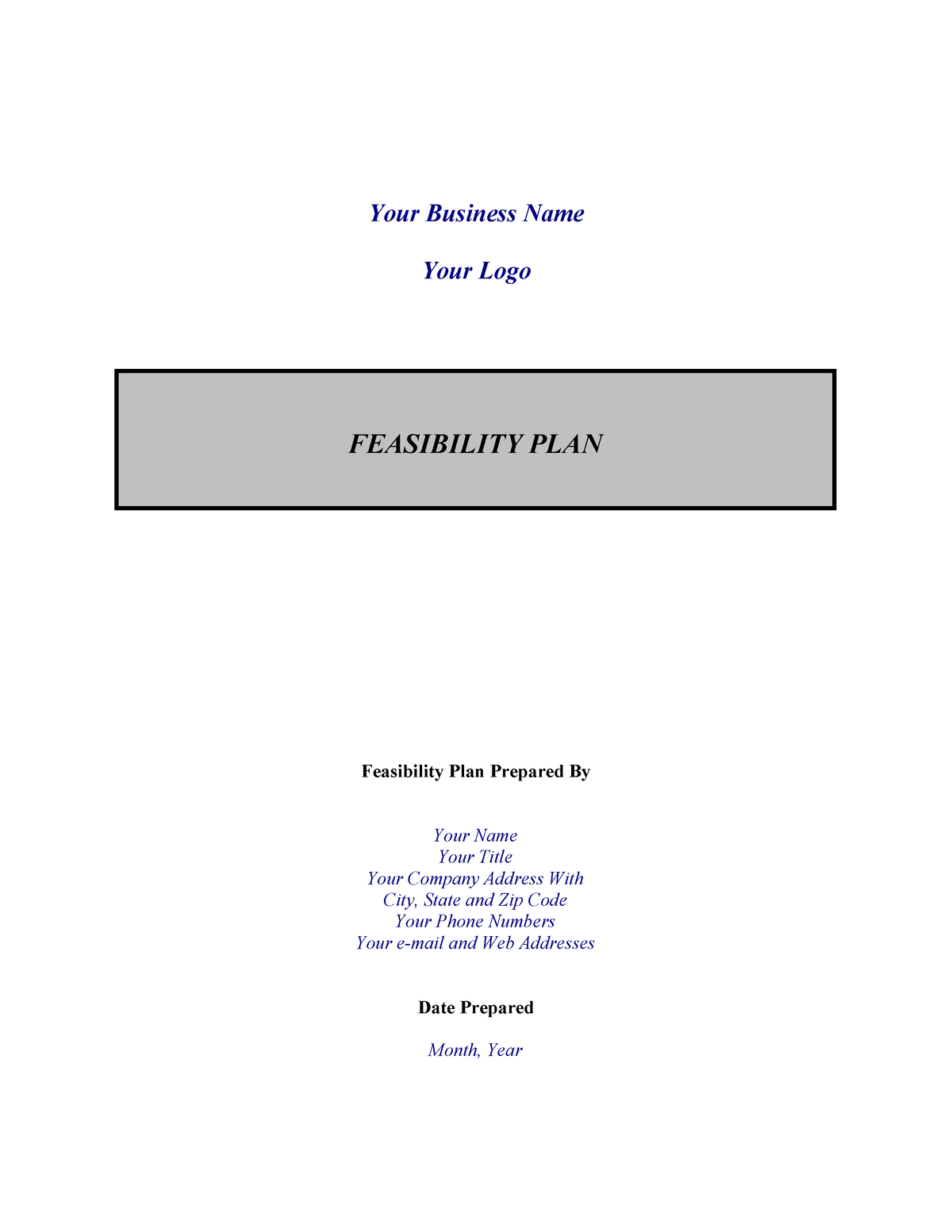 Feasibility Plan Template - Your Business Name Your Logo FEASIBILITY 