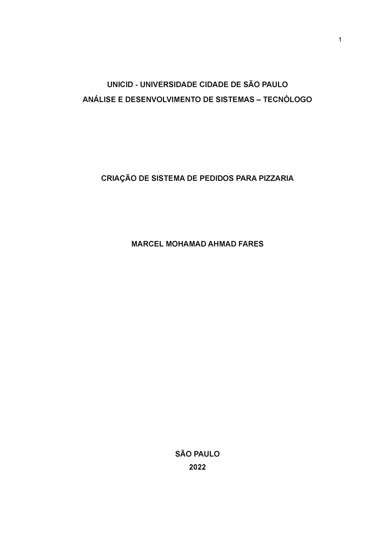 Projeto integrado - UNICID - UNIVERSIDADE CIDADE DE SÃO PAULO ANÁLISE E ...