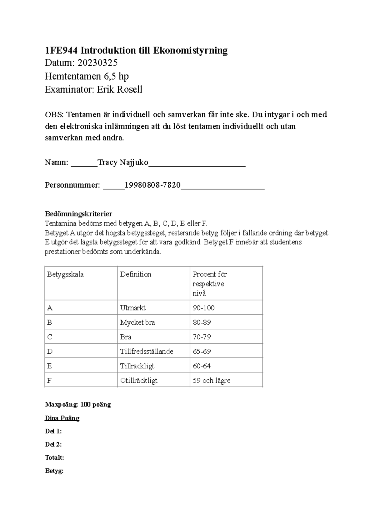 1FE944 Tentamen 25 Mars 23 - 1FE944 Introduktion Till Ekonomistyrning ...