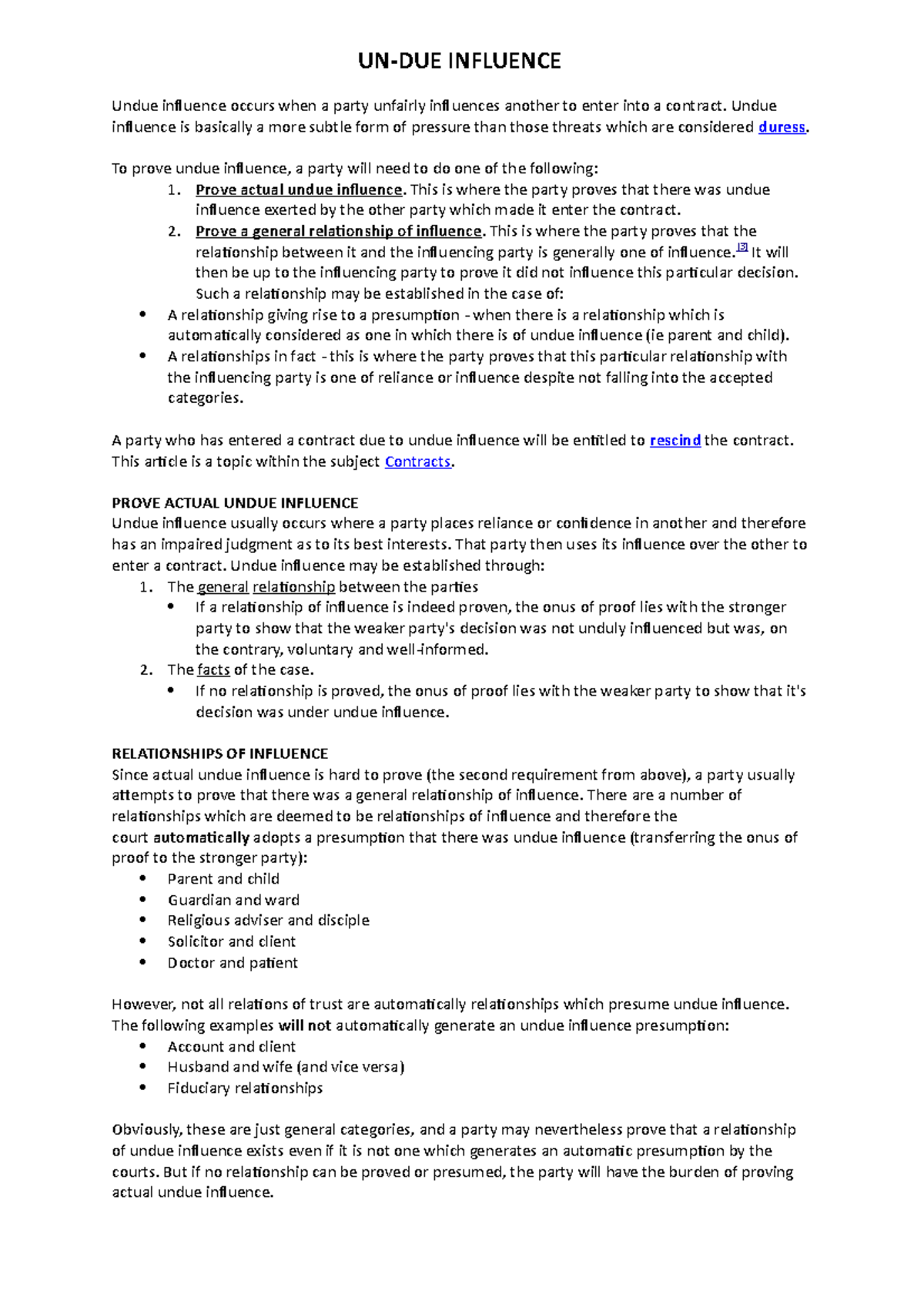 WK 9 - undue influence - INFLUENCE Undue influence occurs when a party ...