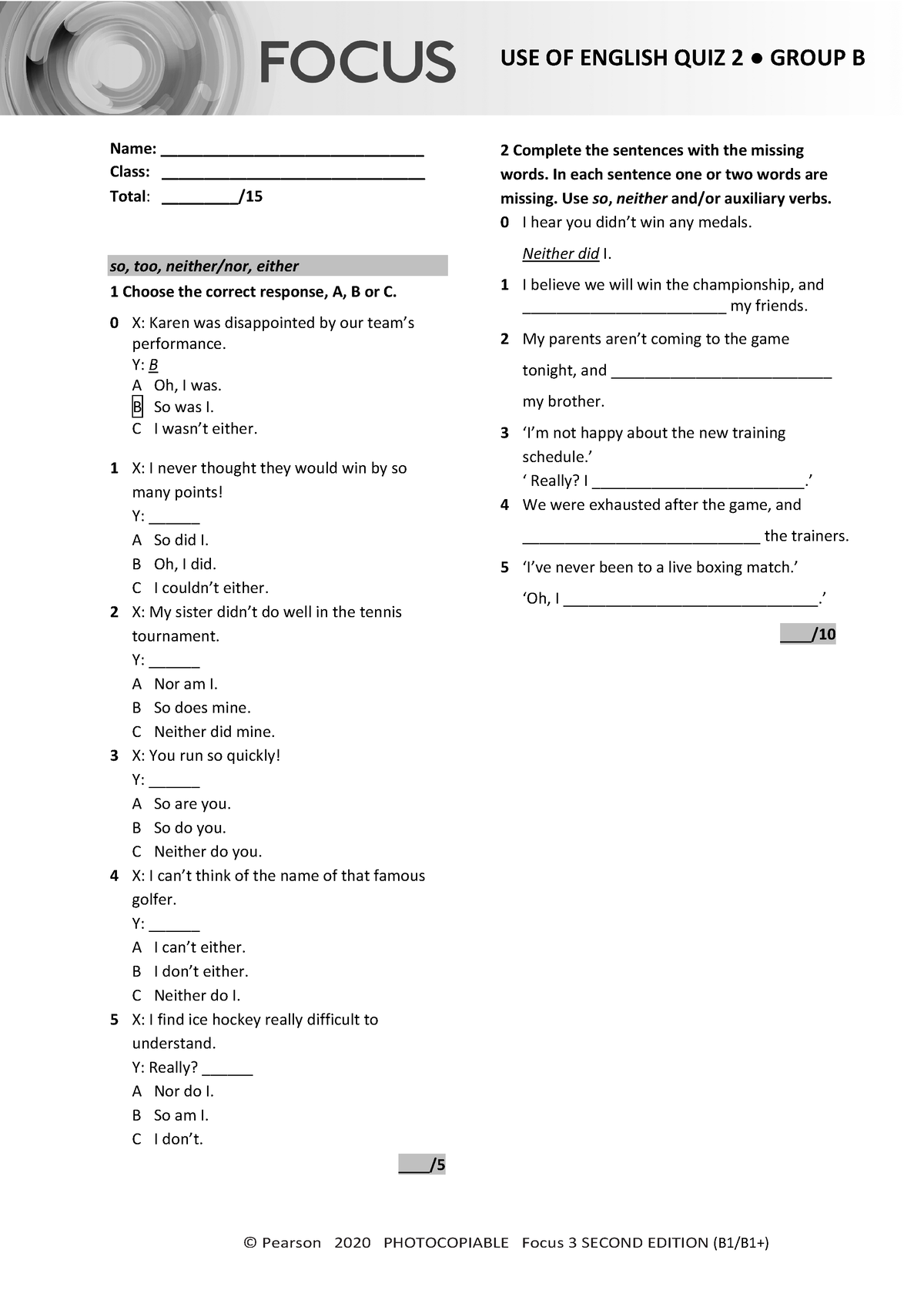 Focus 3 2E Uo E Quiz Unit2 Group B - © Pearson 2020 PHOTOCOPIABLE Focus ...