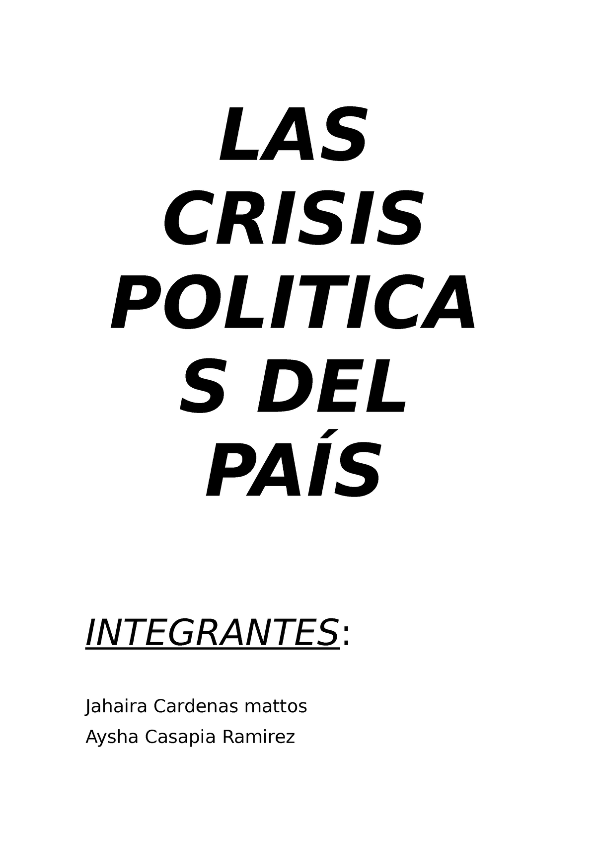 Crisis Politica Del Pais Grupo 17 Las Crisis Politica S Del PaÍs Integrantes Jahaira Cardenas 9211