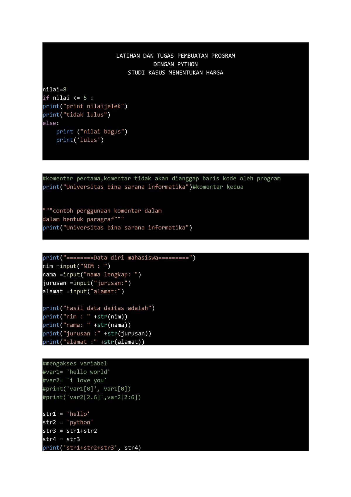 Coding Dasar Pemrograman Python 2 - LATIHAN DAN TUGAS PEMBUATAN PROGRAM ...