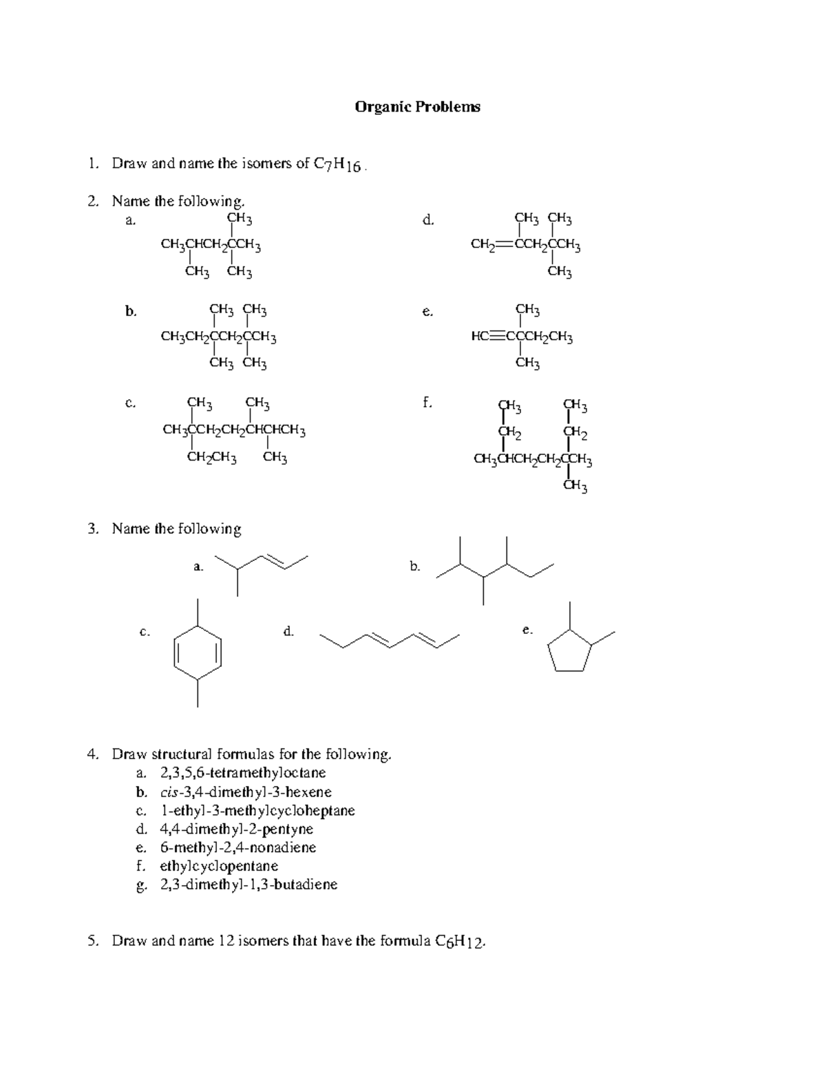 Biochemistry practice problems - Organic Problems 1. Draw and name the ...