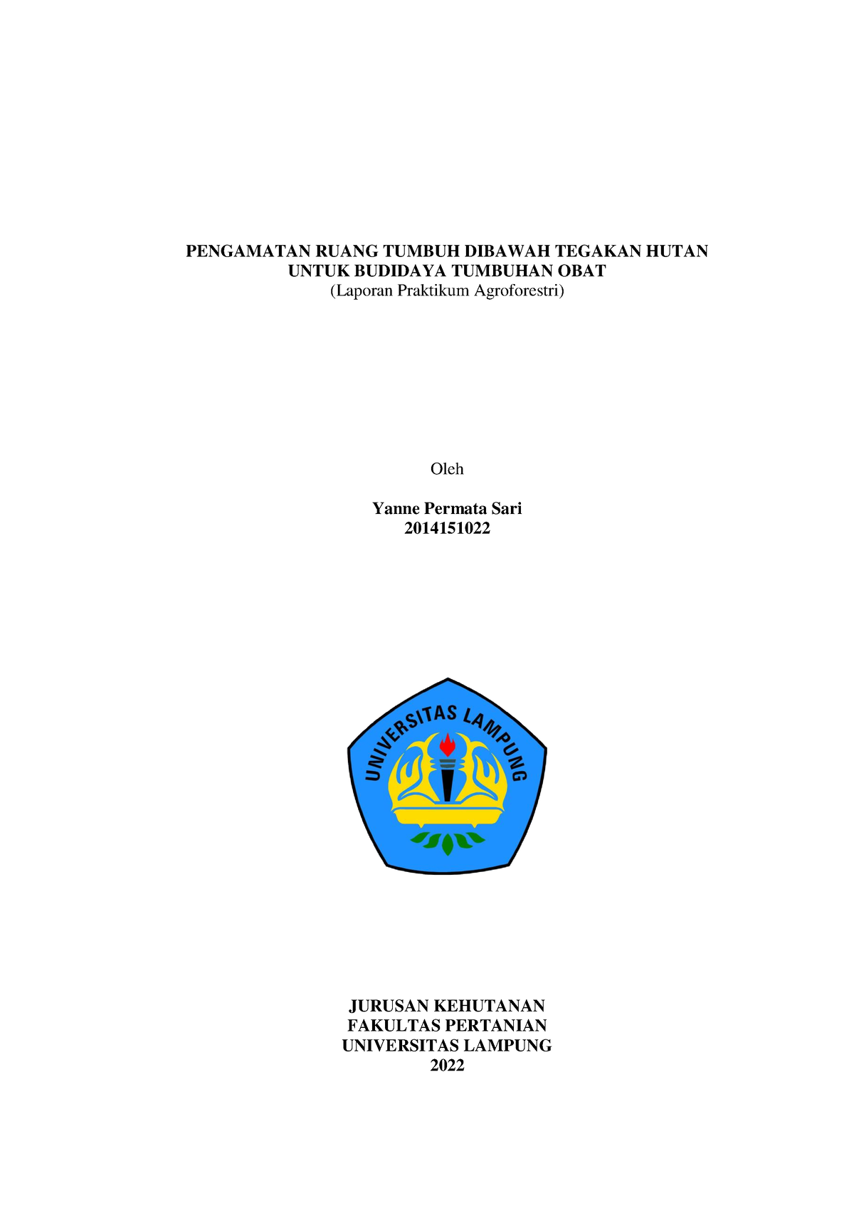 Laporan Praktikum - PENGAMATAN RUANG TUMBUH DIBAWAH TEGAKAN HUTAN UNTUK ...