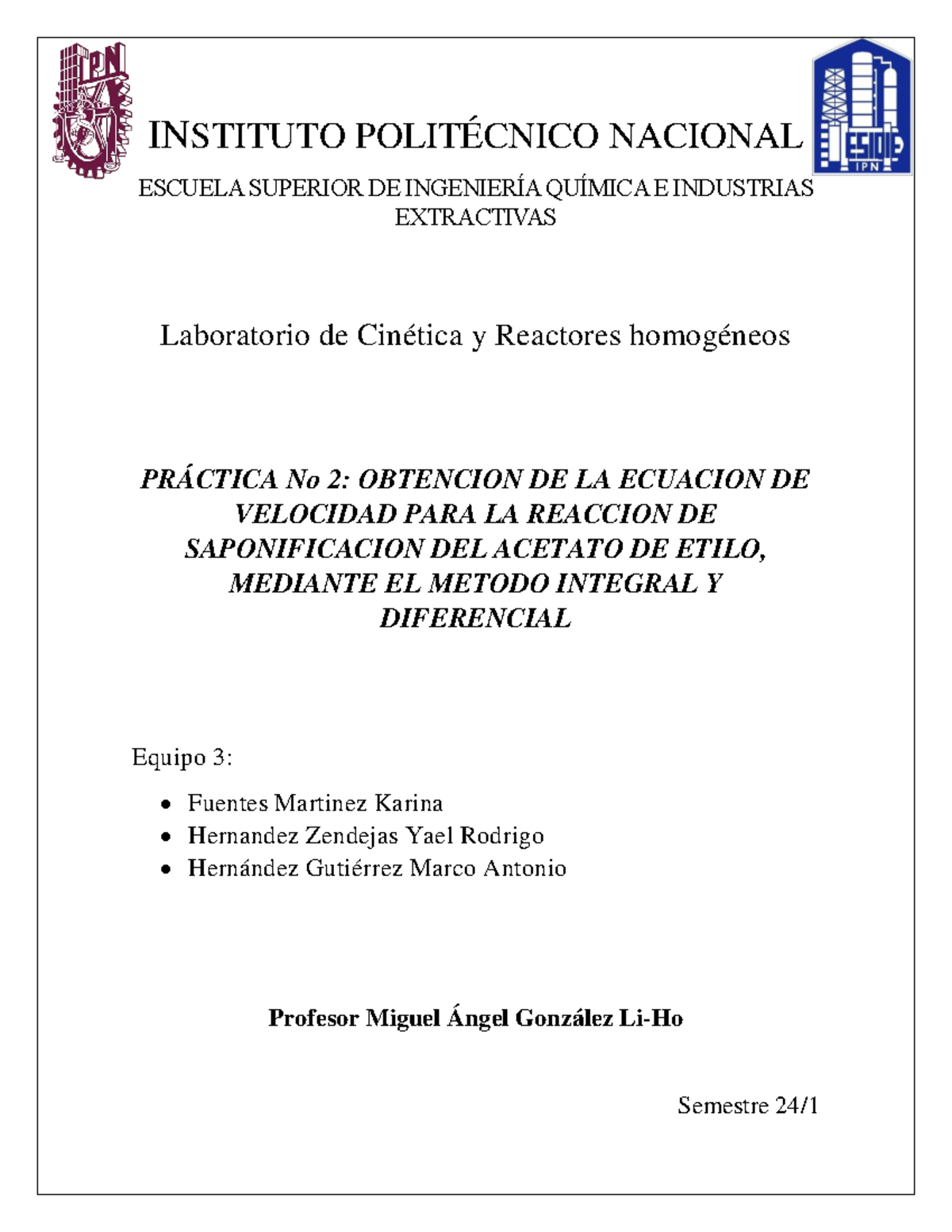 Equipo 3 PRÁ Ctica 2 LAB CINÉTICA 3IM53 - INSTITUTO POLITÉCNICO ...