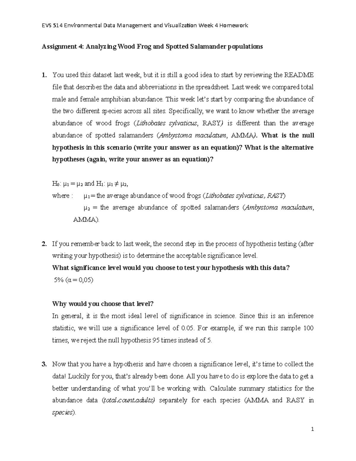 Week 4 Homework 2021 EVS 514 - Assignment 4: Analyzing Wood Frog and ...