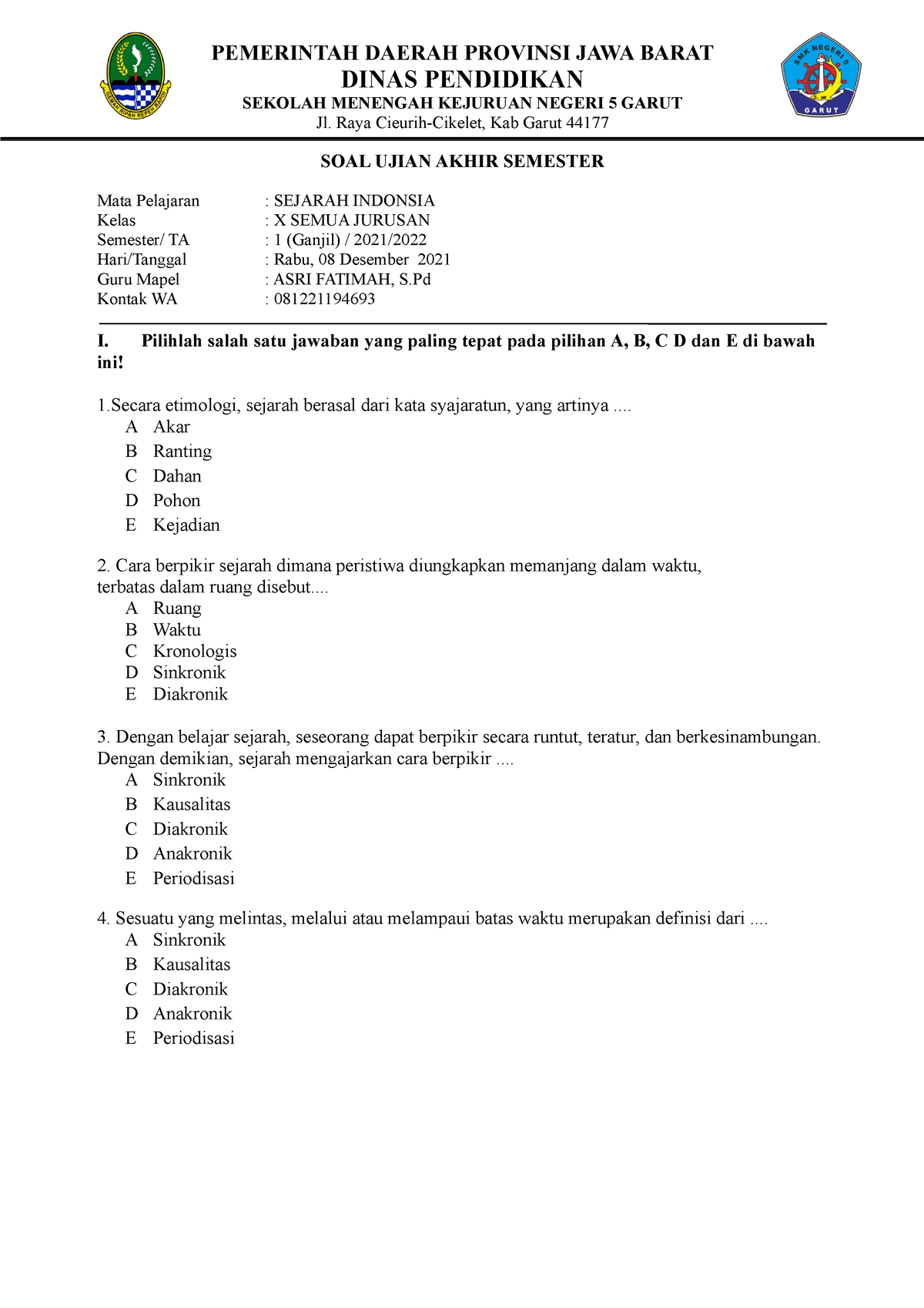 PAS Sejarah Indonesia X Ganjil 2021 - SOAL UJIAN AKHIR SEMESTER Mata ...